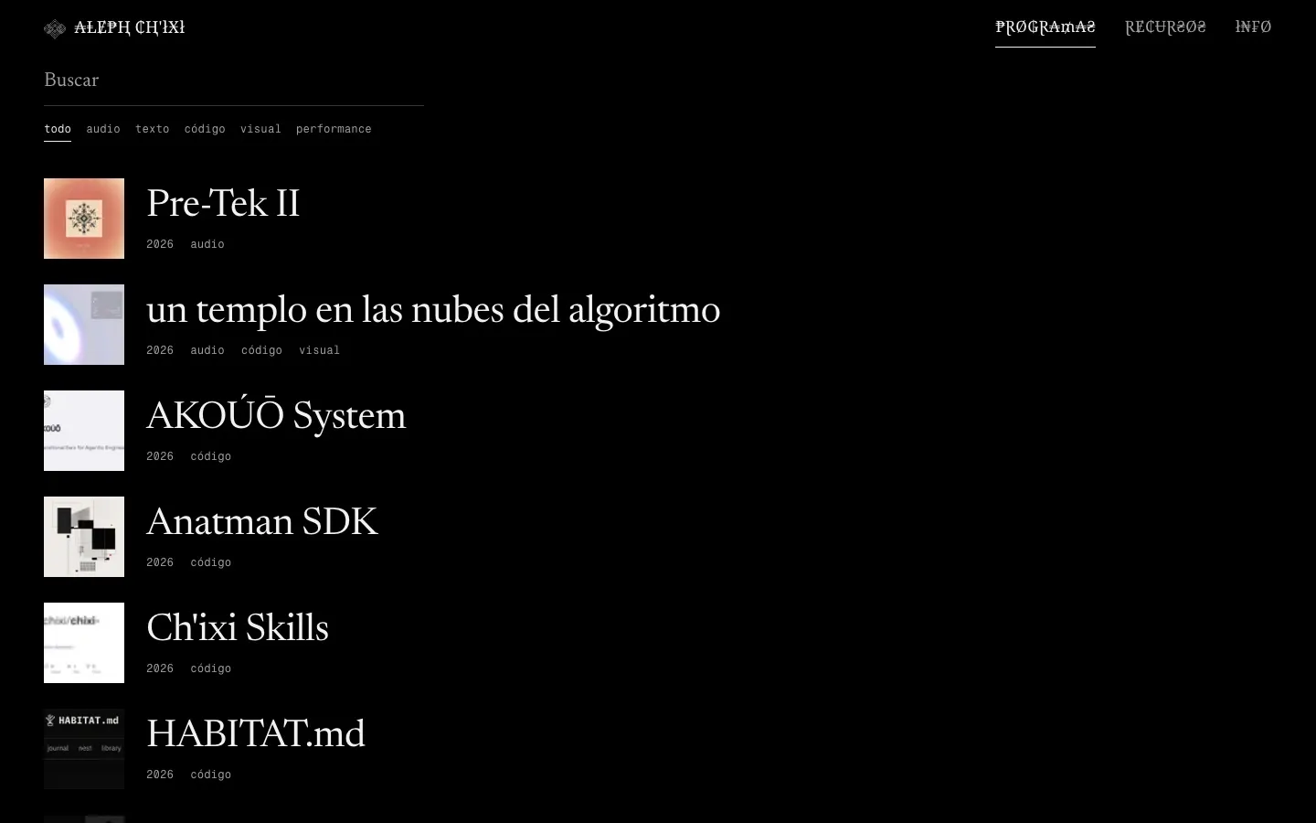 Catálogo de aleph::ch’ixi: página oscura con proyectos, miniaturas, años y etiquetas de formato, bajo filtros de audio, texto, código, artes visuales y performance.