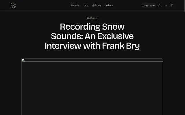 La página Sonic Field para grabar sonidos de nieve: una entrevista exclusiva con Frank Bry